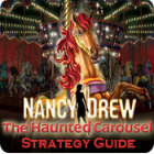 Nancy Drew: The Haunted Carousel Strategy Guide spēle