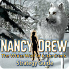 Nancy Drew: The White Wolf of Icicle Creek Strategy Guide spēle