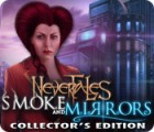 Nevertales: Smoke and Mirrors Collector's Edition spēle