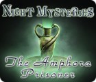 Night Mysteries: The Amphora Prisoner spēle Night Mysteries: The Amphora Prisoner spēle