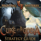 Nightfall Mysteries: Curse of the Opera Strategy Guide spēle