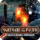 Nightmare on the Pacific Collector's Edition spēle