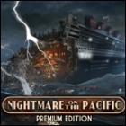 Nightmare on the Pacific Premium Edition spēle