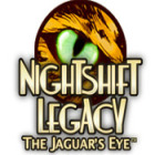 Nightshift Legacy: The Jaguar's Eye spēle