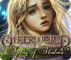 Otherworld: Spring of Shadows spēle