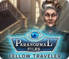 Paranormal Files: Fellow Traveler spēle
