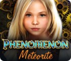 Phenomenon: Meteorite spēle