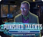 Punished Talents: Dark Knowledge Collector's Edition spēle