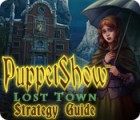 PuppetShow: Lost Town Strategy Guide spēle