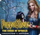 PuppetShow: The Curse of Ophelia Collector's Edition spēle