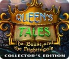 Queen's Tales: The Beast and the Nightingale Collector's Edition spēle