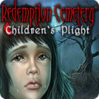 Redemption Cemetery: Children's Plight spēle