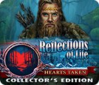 Reflections of Life: Hearts Taken Collector's Edition spēle