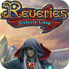 Reveries: Sisterly Love Collector's Edition spēle