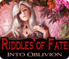 Riddles of Fate: Into Oblivion spēle