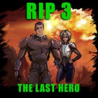 R.I.P 3: The Last Hero spēle
