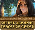 Sacred Almanac: Traces of Greed spēle