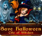 Save Halloween: City of Witches spēle