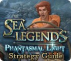 Sea Legends: Phantasmal Light Strategy Guide spēle