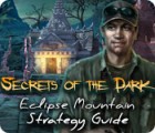 Secrets of the Dark: Eclipse Mountain Strategy Guide spēle