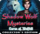 Shadow Wolf Mysteries: Curse of Wolfhill Collector's Edition spēle