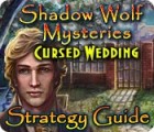 Shadow Wolf Mysteries: Cursed Wedding Strategy Guide spēle