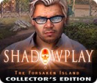 Shadowplay: The Forsaken Island Collector's Edition spēle