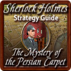 Sherlock Holmes: The Mystery of the Persian Carpet Strategy Guide spēle