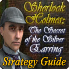 Sherlock Holmes: The Secret of the Silver Earring Strategy Guide spēle