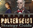 Shiver: Poltergeist Strategy Guide spēle
