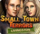 Small Town Terrors: Livingston spēle