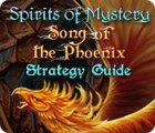 Spirits of Mystery: Song of the Phoenix Strategy Guide spēle