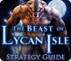 The Beast of Lycan Isle Strategy Guide spēle