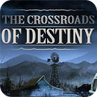 The Crossroads Of Destiny spēle