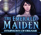 The Emerald Maiden: Symphony of Dreams spēle