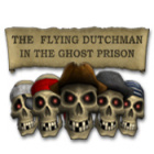 The Flying Dutchman - In The Ghost Prison spēle The Flying Dutchman - In The Ghost Prison spēle