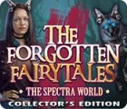 The Forgotten Fairy Tales: The Spectra World Collector's Edition spēle