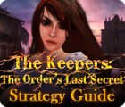 The Keepers: The Order's Last Secret Strategy Guide spēle