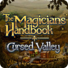 The Magicians Handbook: Cursed Valley spēle