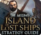 The Missing: Island of Lost Ships Strategy Guide spēle