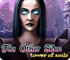 The Other Side: Tower of Souls spēle