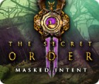 The Secret Order: Masked Intent spēle