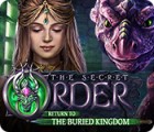 The Secret Order: Return to the Buried Kingdom spēle