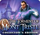 The Torment of Mont Triste Collector's Edition spēle
