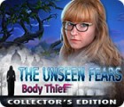 The Unseen Fears: Body Thief Collector's Edition spēle The Unseen Fears: Body Thief Collector's Edition spēle