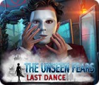 The Unseen Fears: Last Dance spēle
