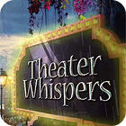 Theater Whispers spēle