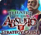 Theatre of the Absurd Strategy Guide spēle