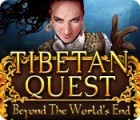 Tibetan Quest: Beyond the World's End spēle
