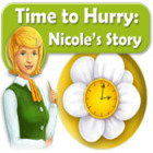 Time to Hurry: Nicole's Story spēle